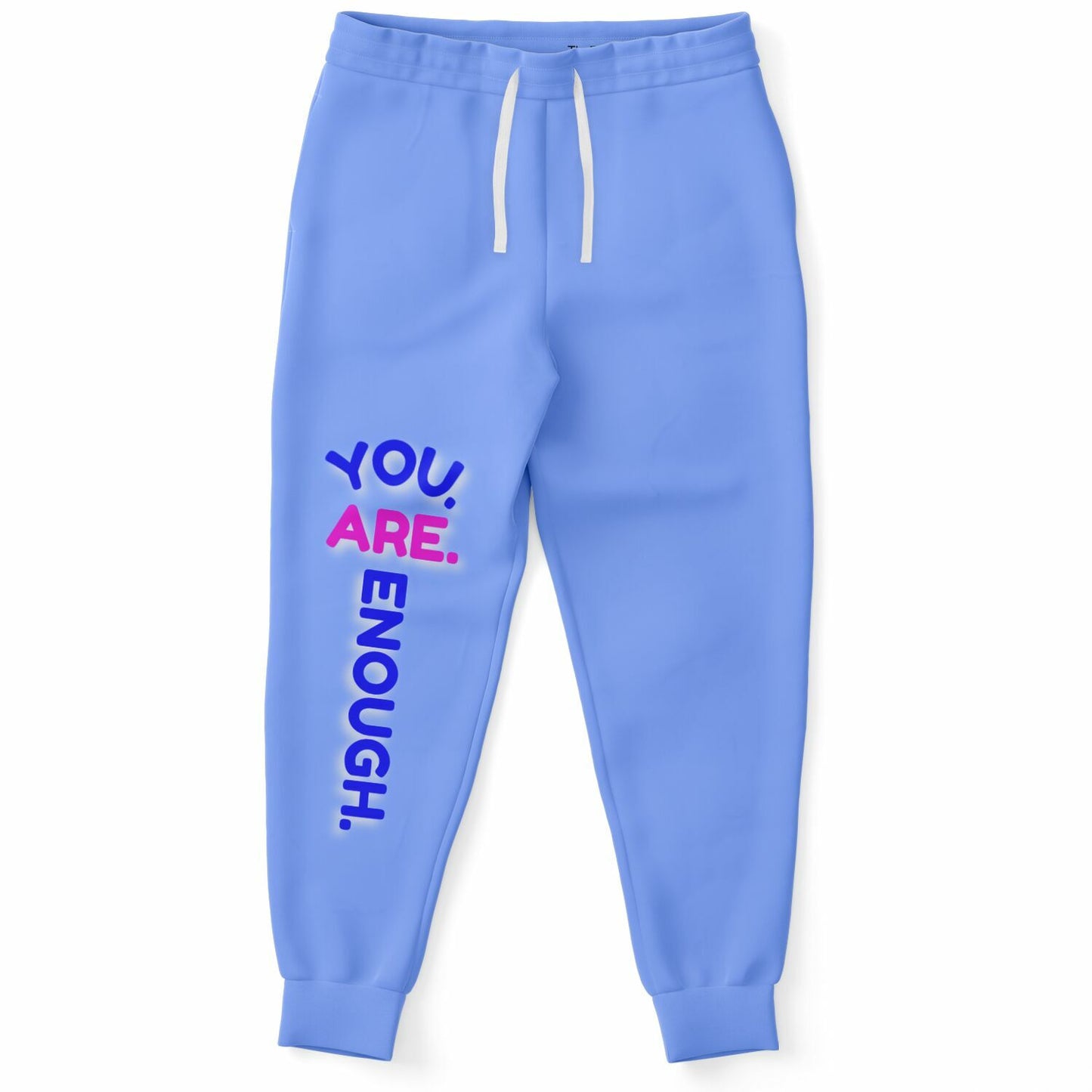 You Are Enough Joggers