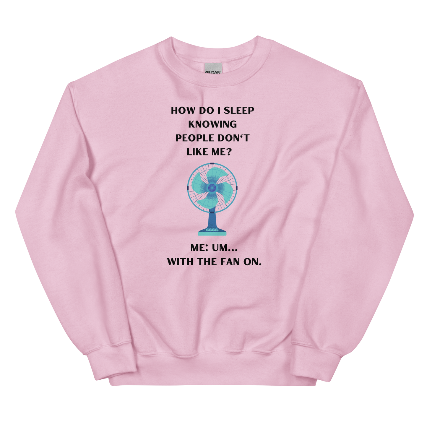 How Do I   Sleep? Unisex Sweatshirt