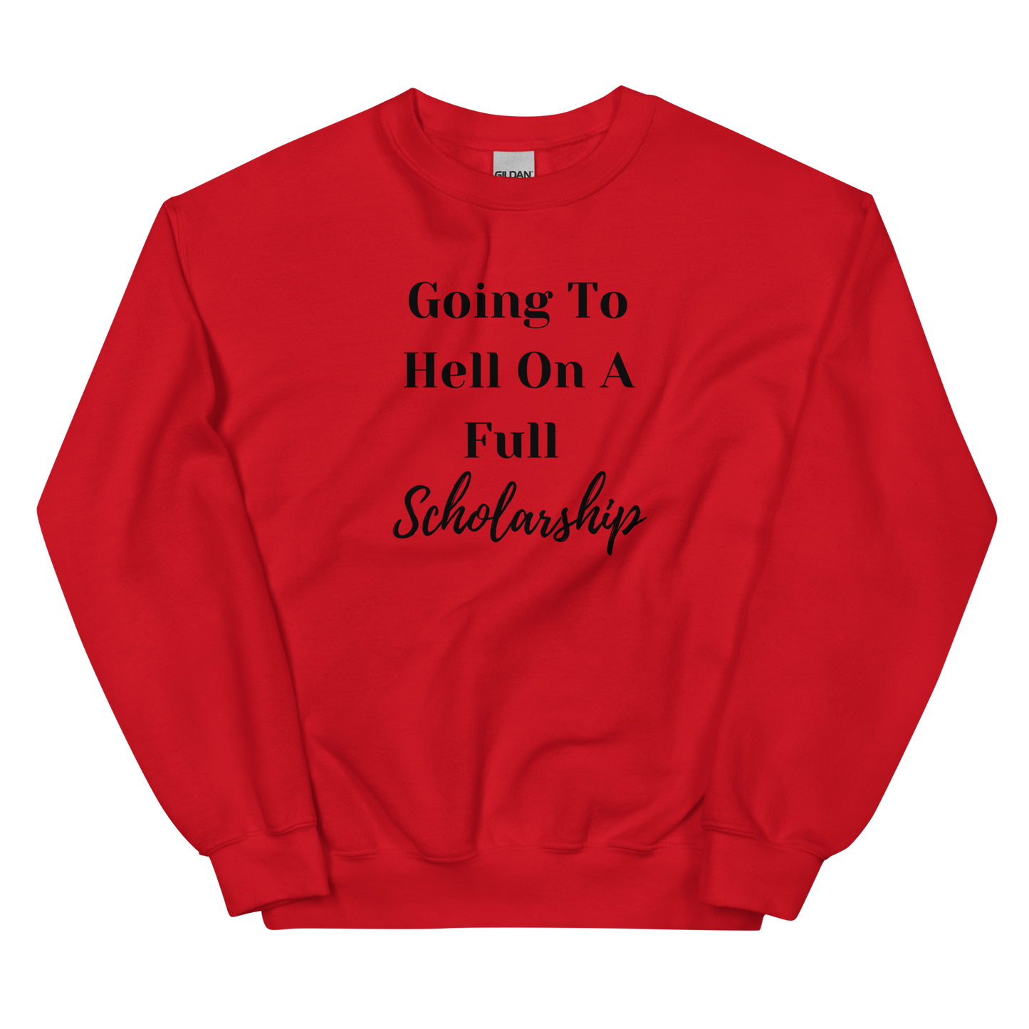 Full Scholarship Unisex Sweatshirt