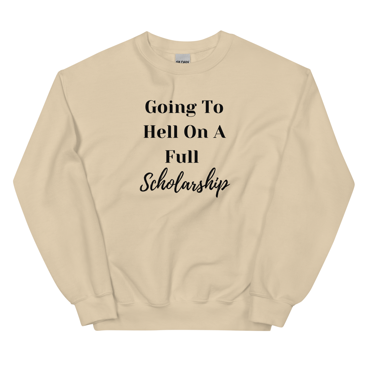 Full Scholarship Unisex Sweatshirt