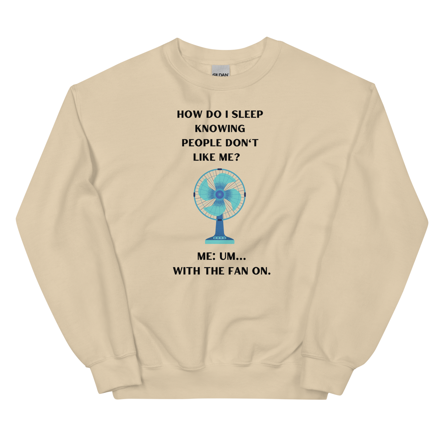 How Do I   Sleep? Unisex Sweatshirt