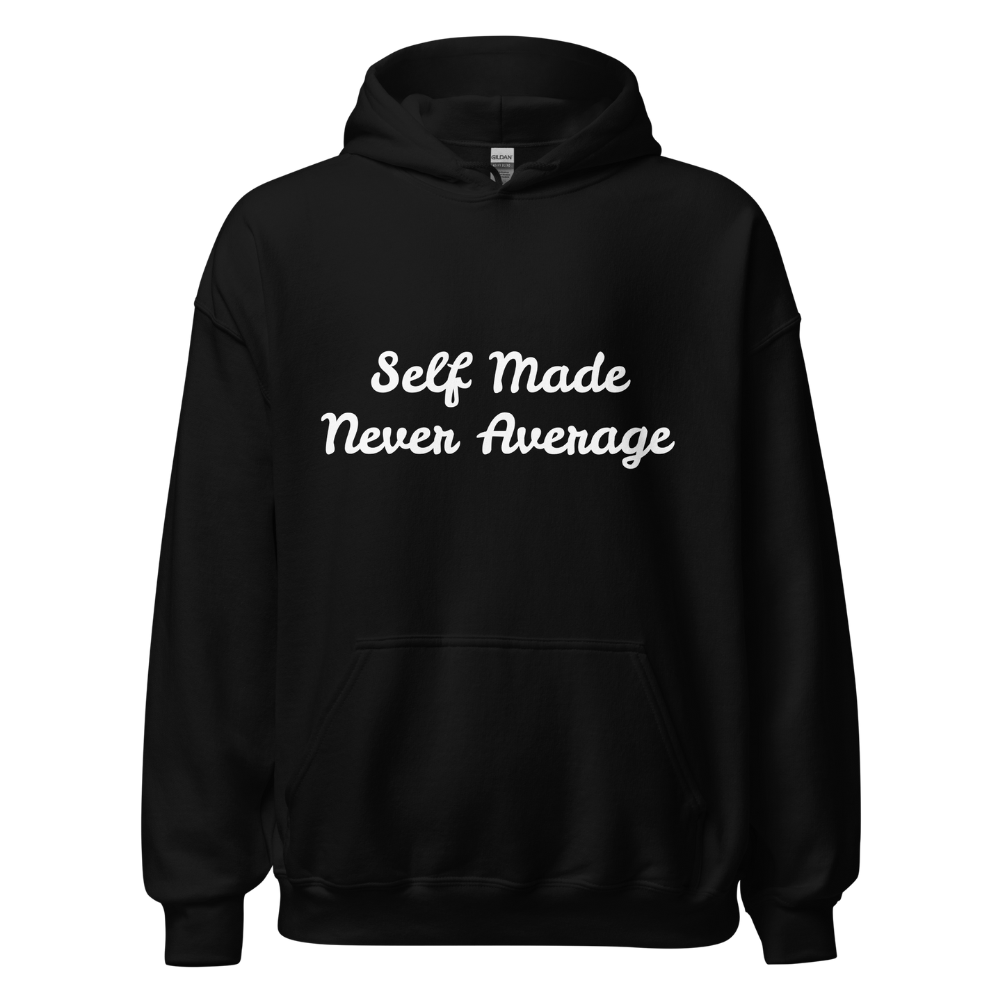 Self Made Unisex Hoodie