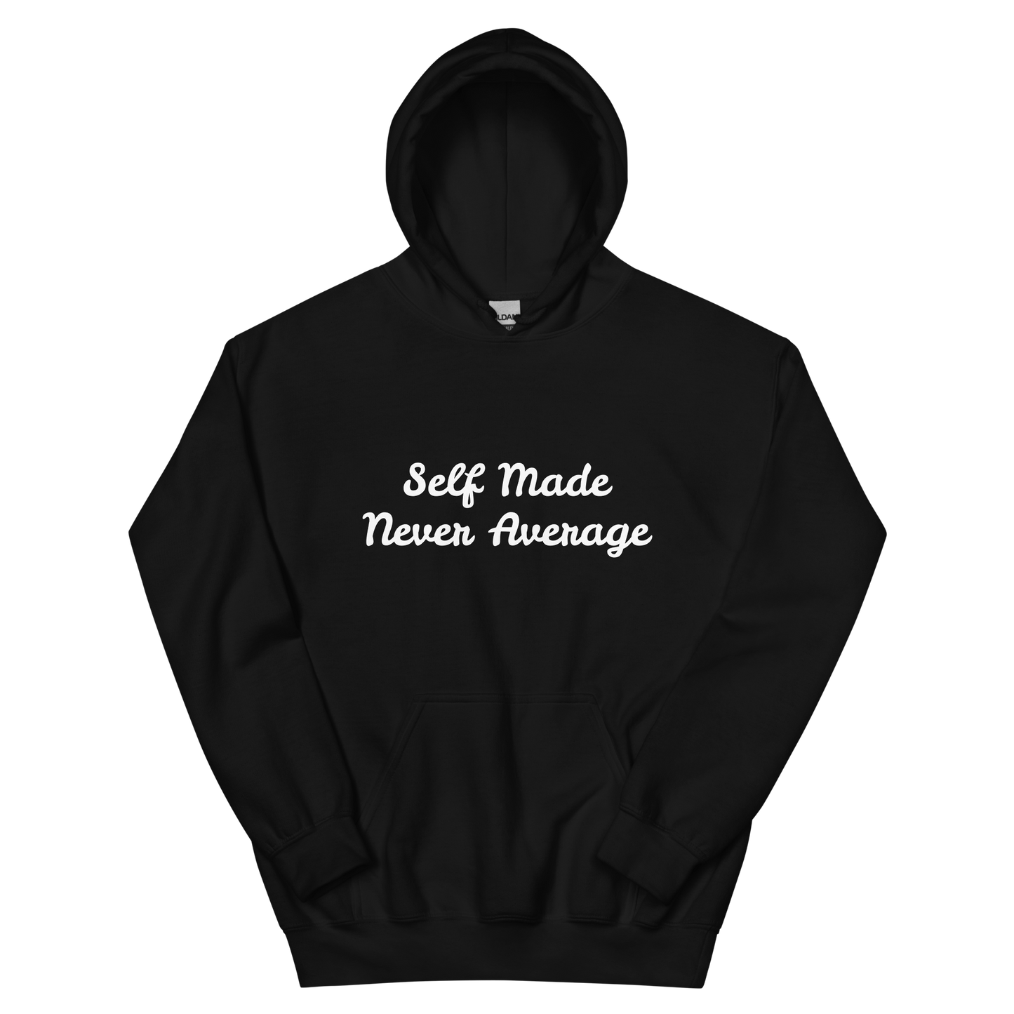 Self Made Unisex Hoodie