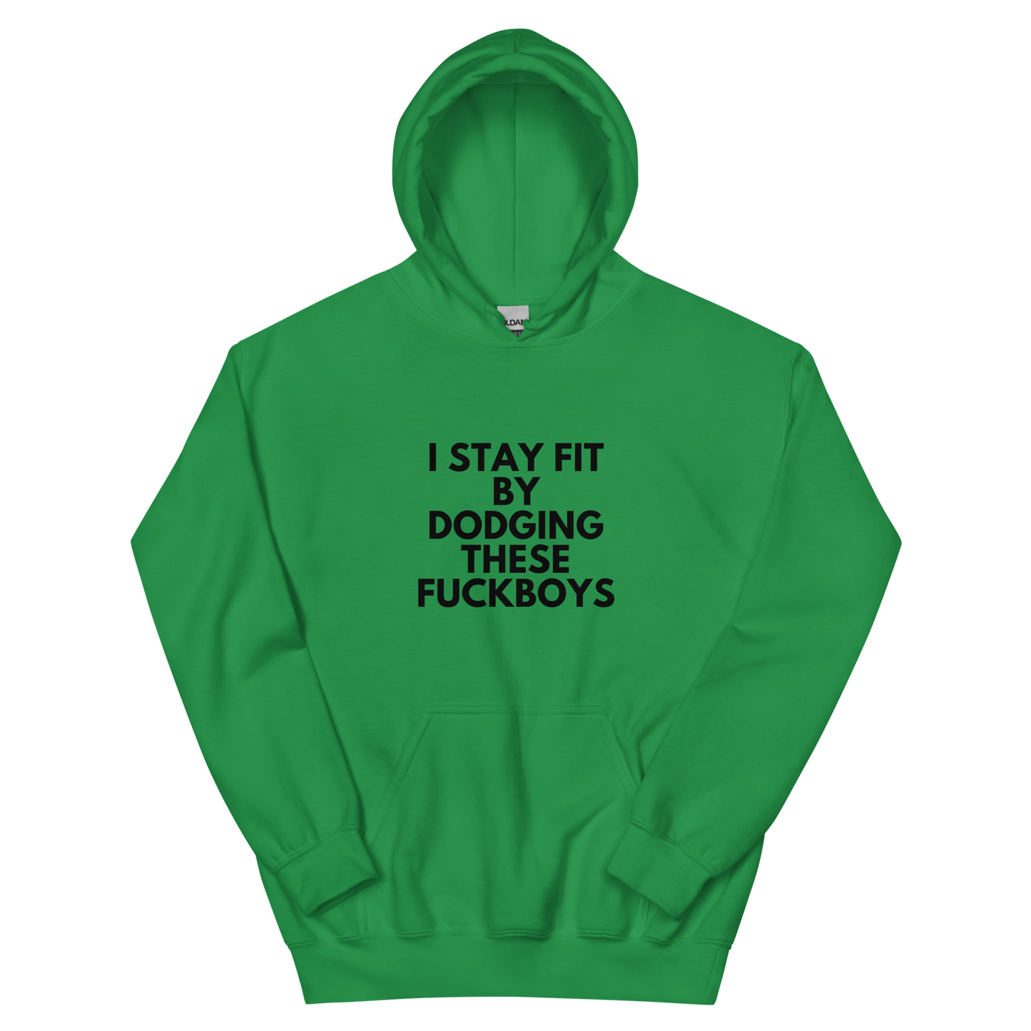 I Stay Fit By Dodging Fuck Boys Unisex Hoodie