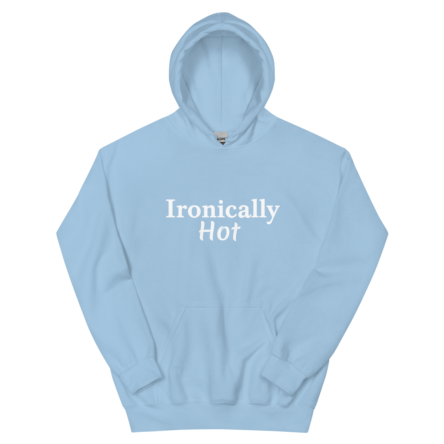 Ironically Hot Unisex Hoodie