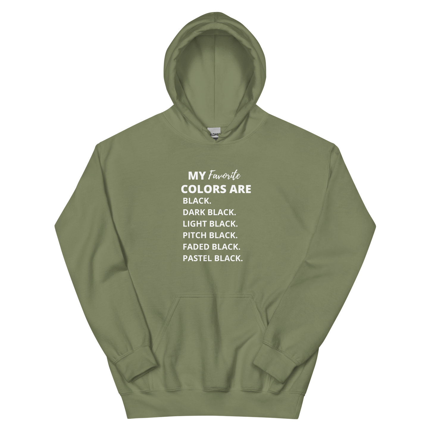 My Favorite Color Is Black Unisex Hoodie