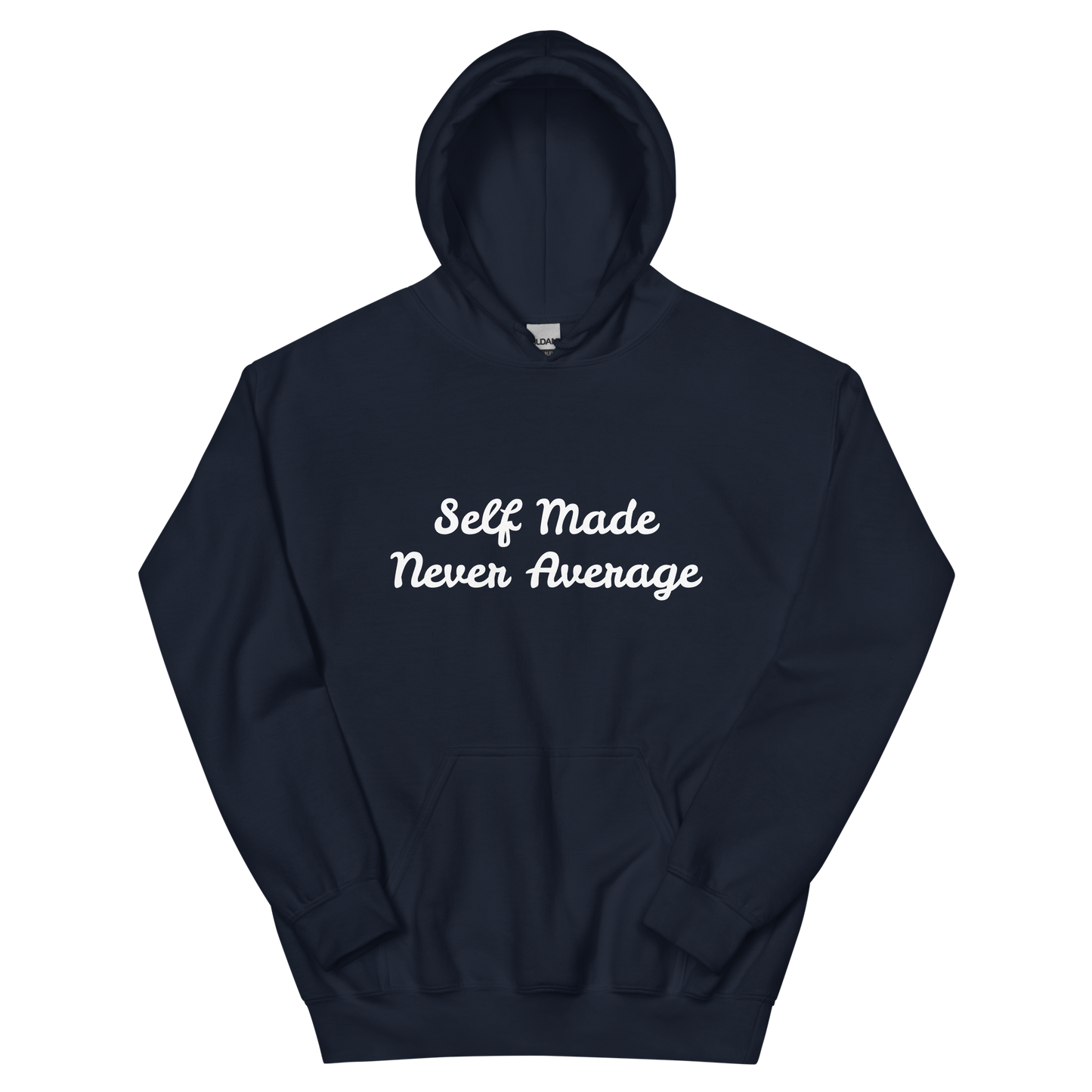 Self Made Unisex Hoodie