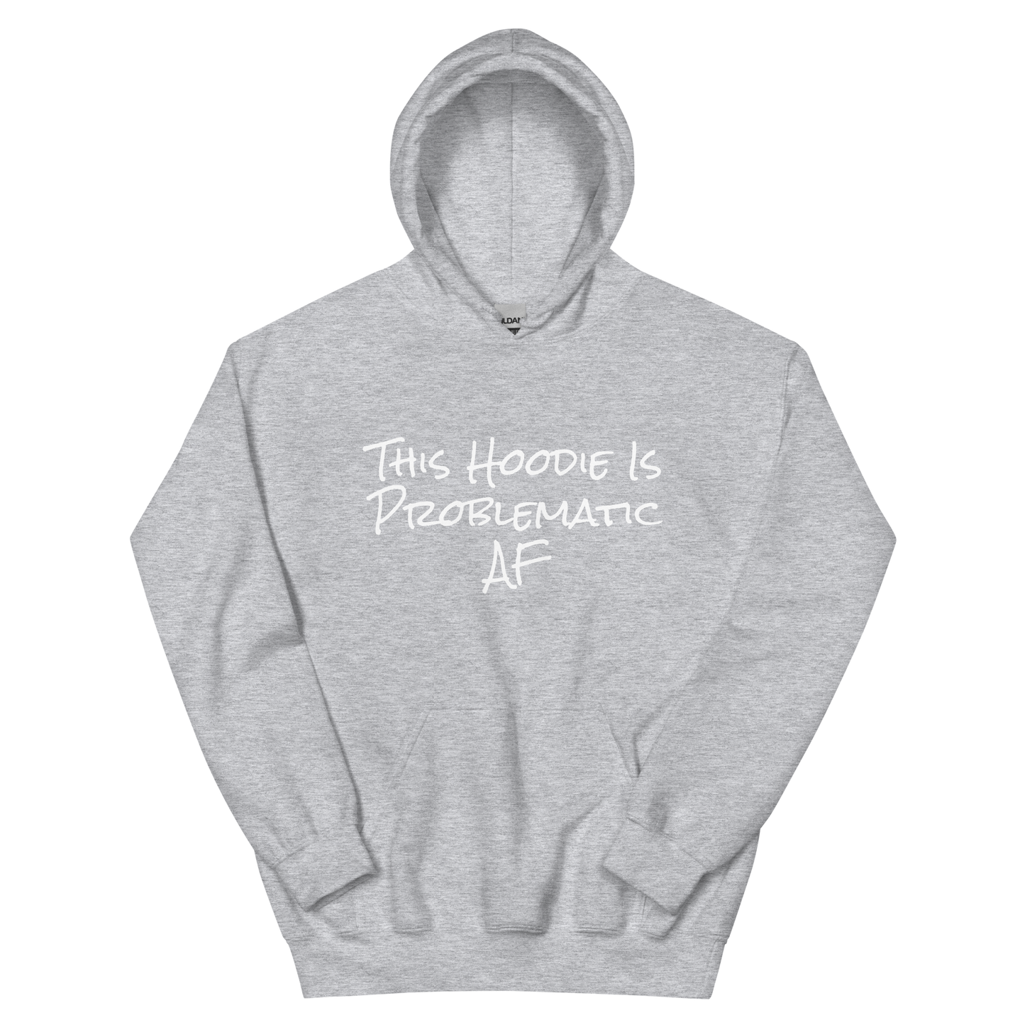 Problematic Hoodie Unisex Hoodie