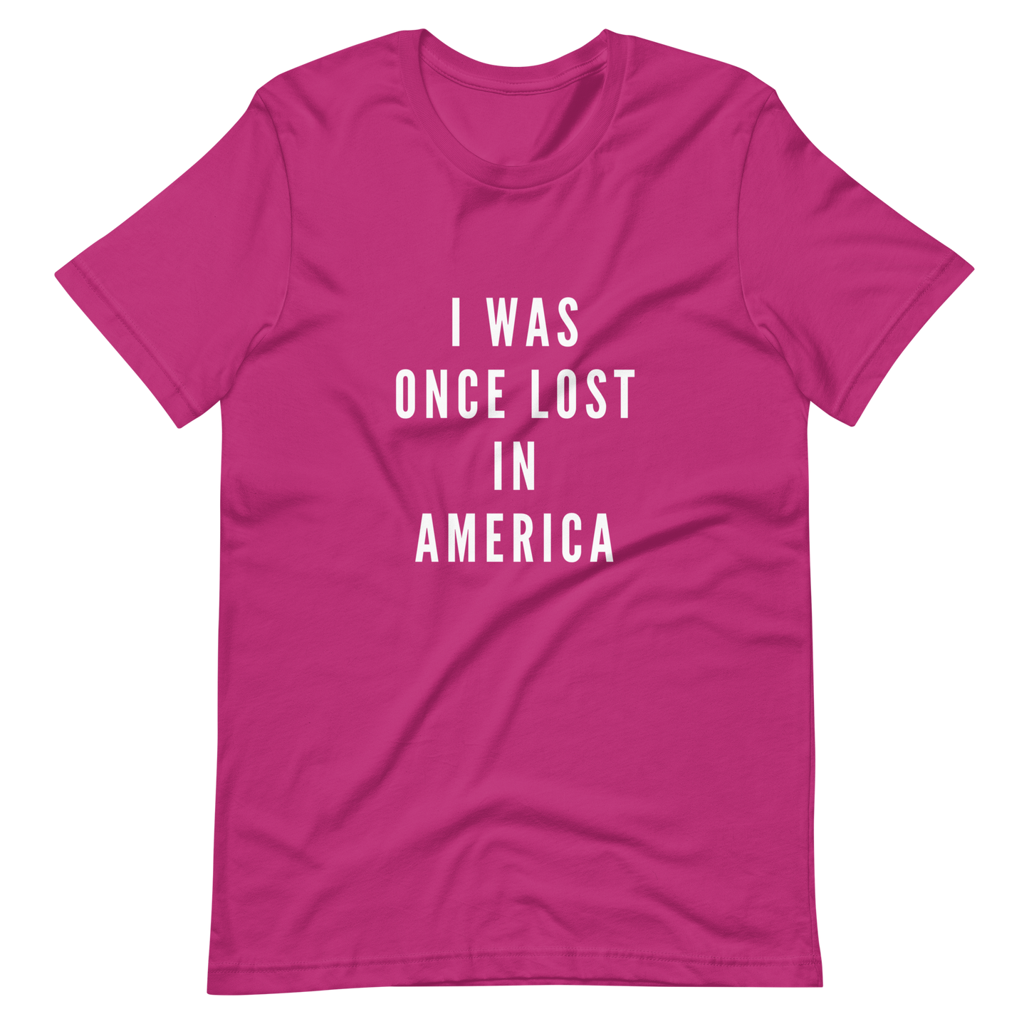 Once Lost In America Unisex t-shirt