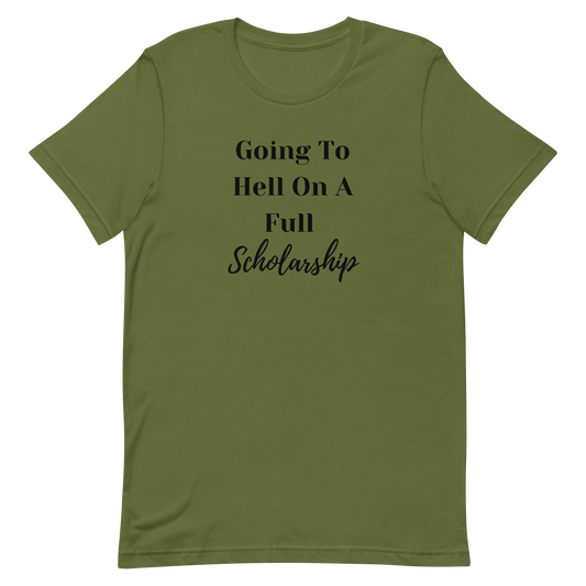 Full Scholarship Unisex t-shirt