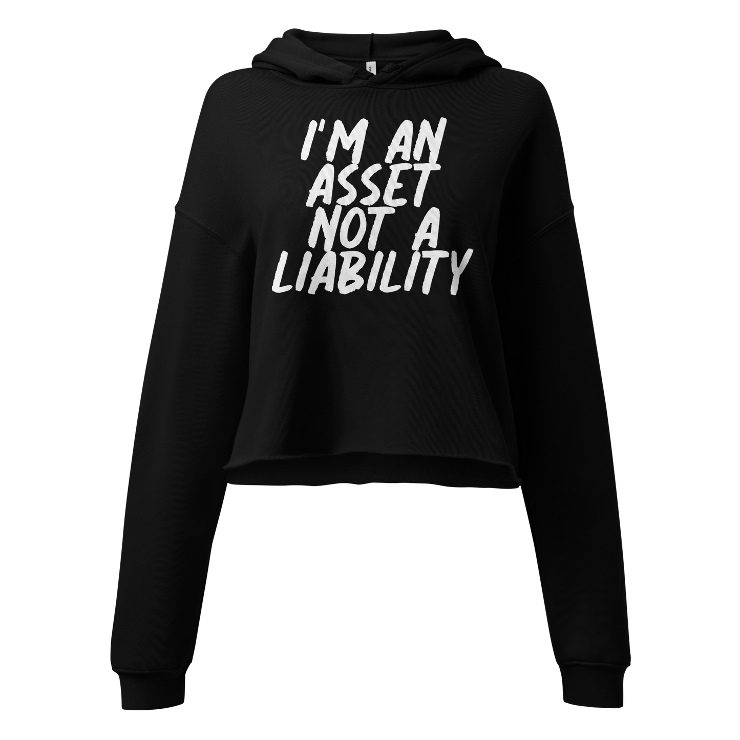 I'm An Asset Crop Hoodie