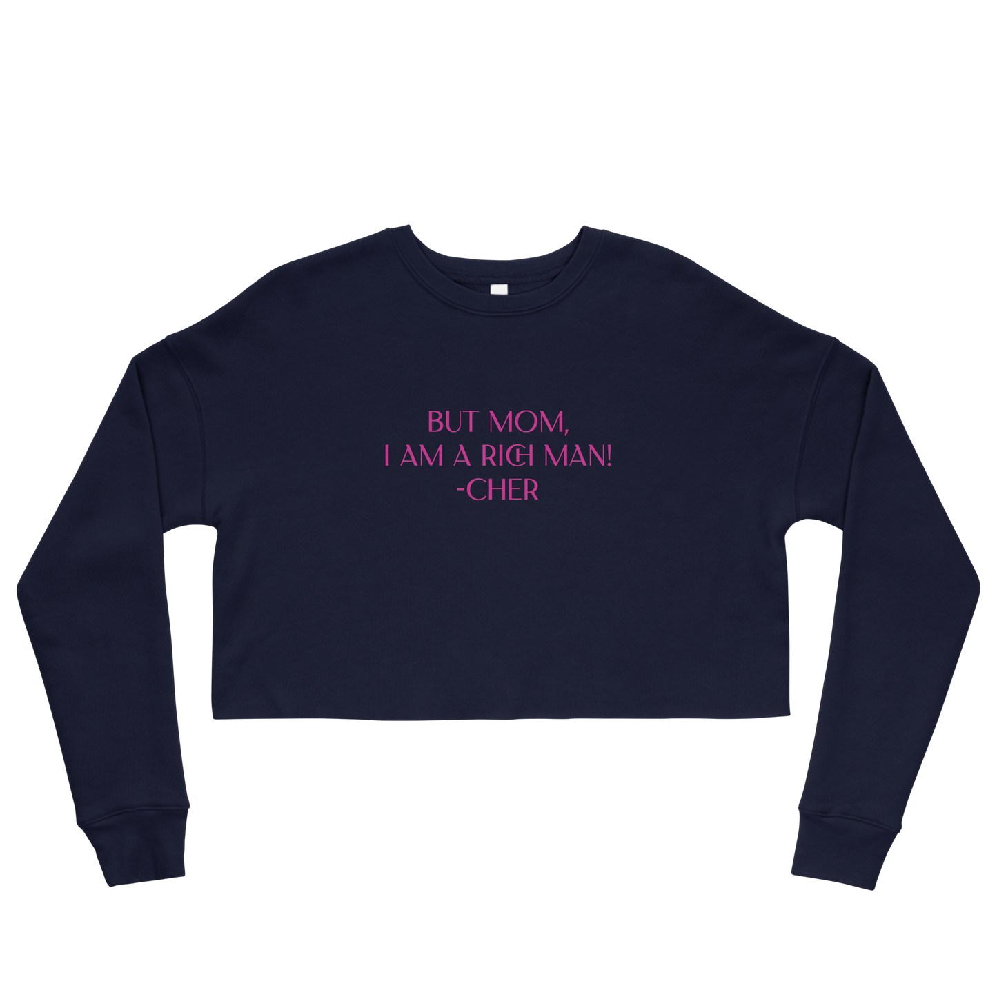 I Am A Rich Man Crop Sweatshirt