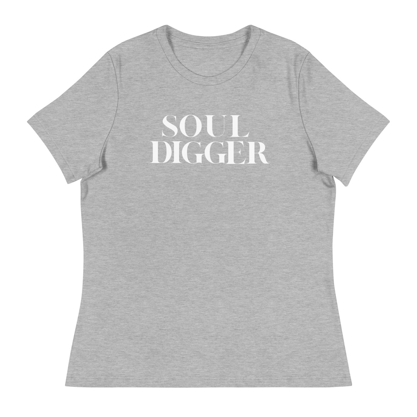 Soul Digger Women's Relaxed T-Shirt