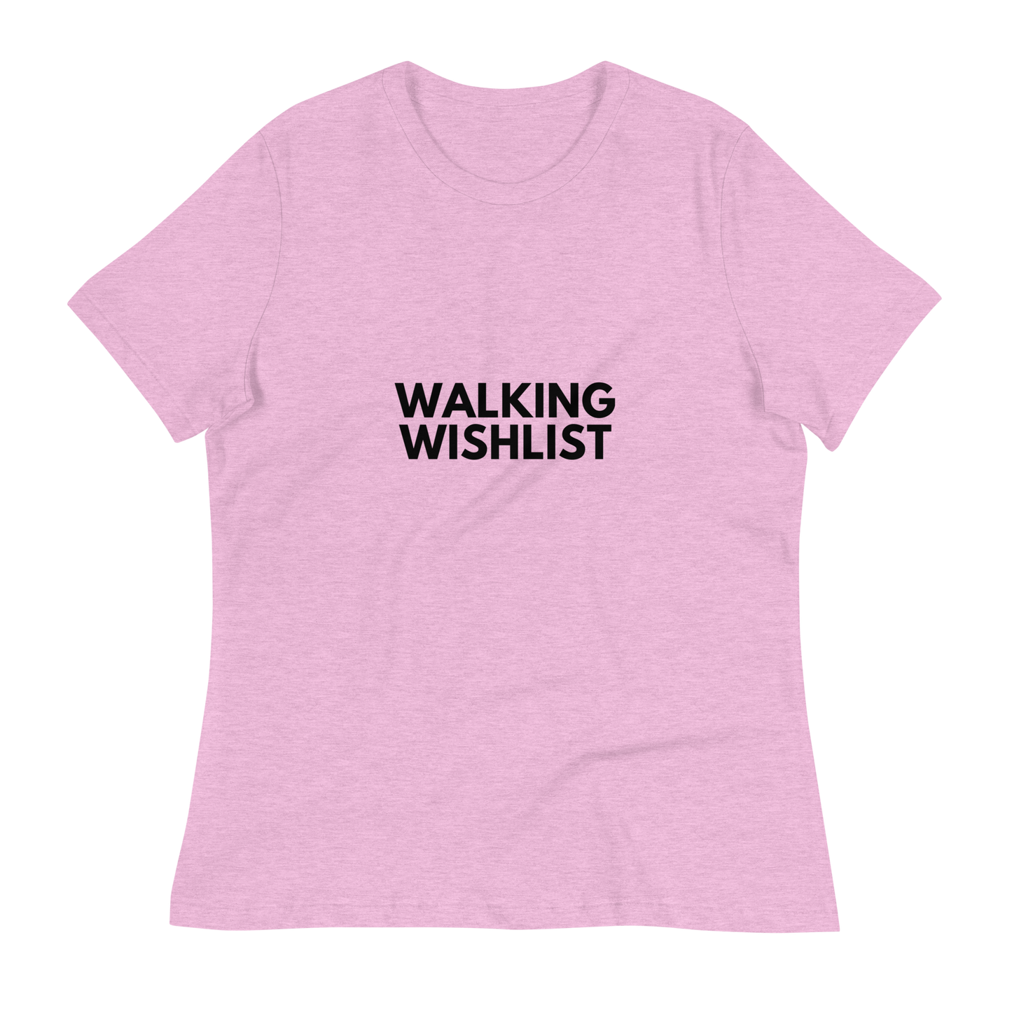 Walking Wishlist Women's Relaxed T-Shirt