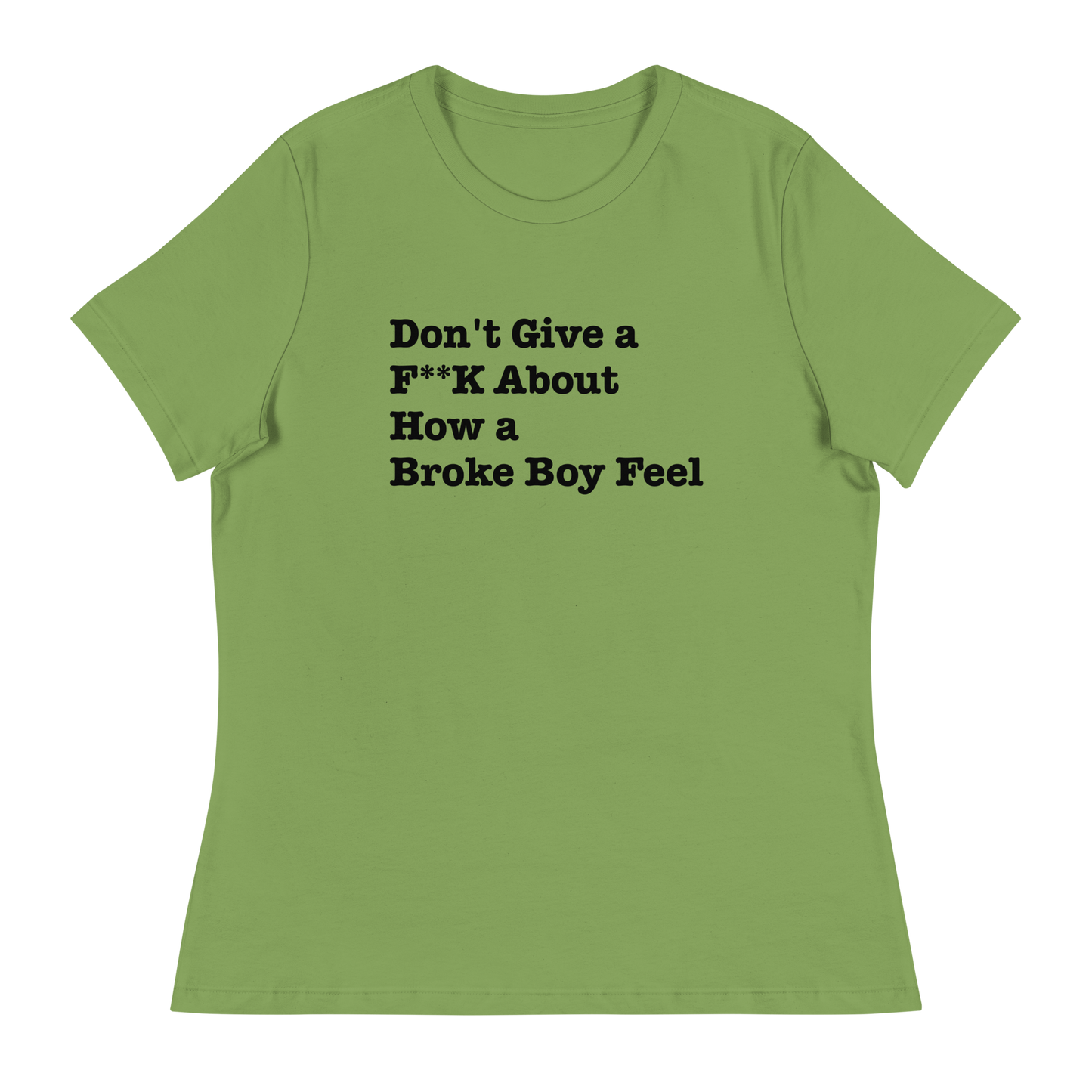 Broke Boys Women's Relaxed T-Shirt