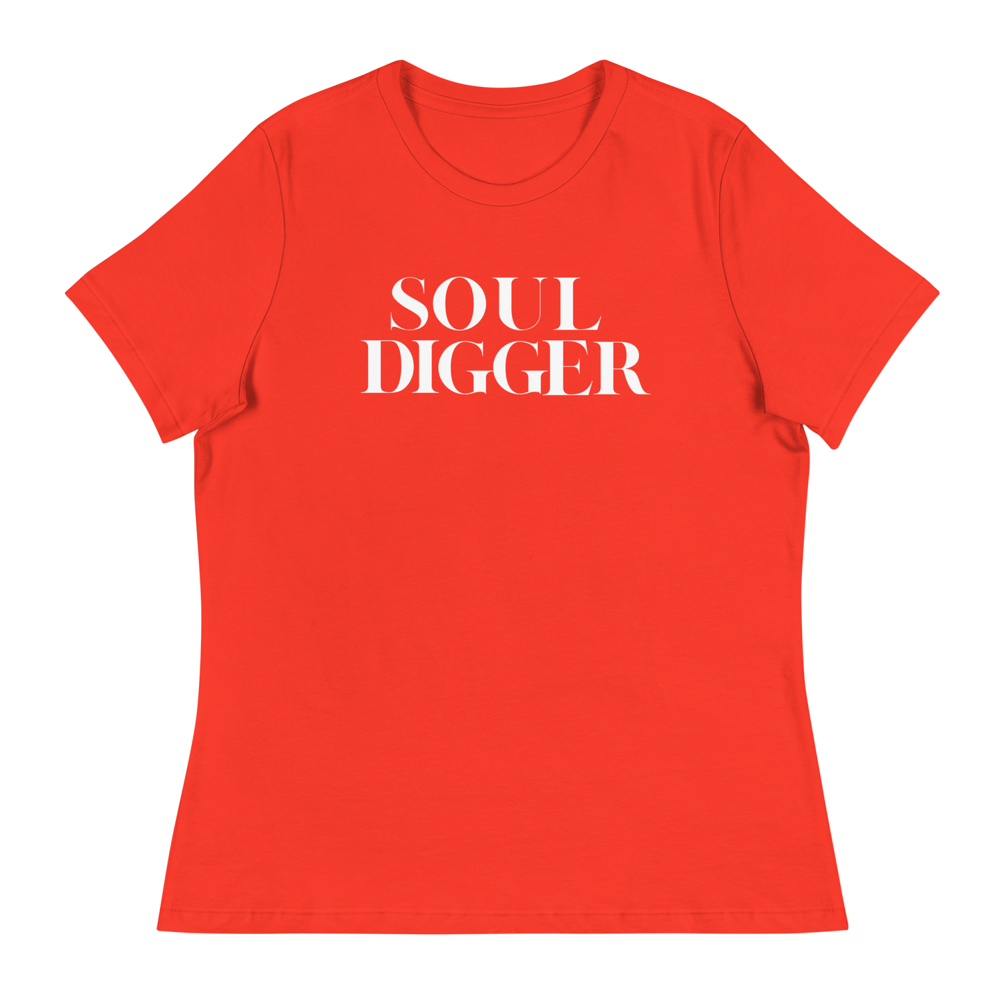 Soul Digger Women's Relaxed T-Shirt