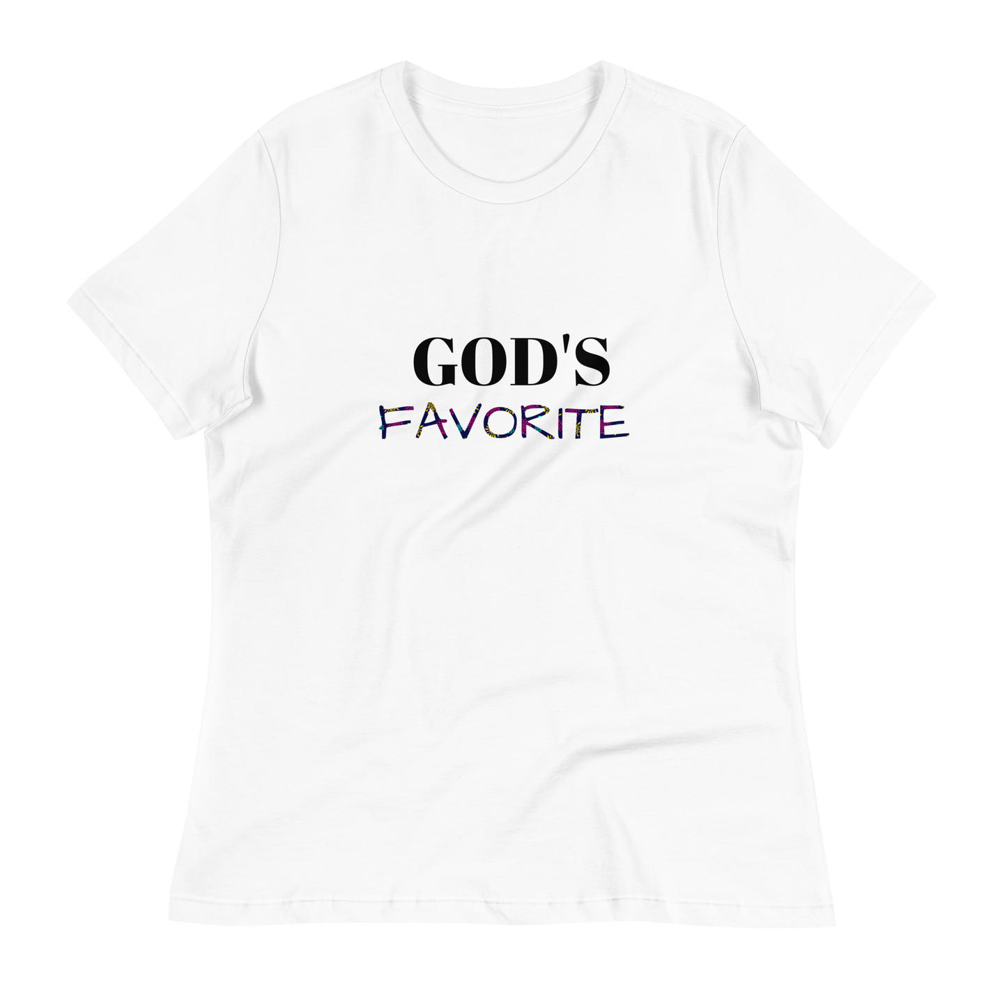 God's Favorite Women's Relaxed T-Shirt